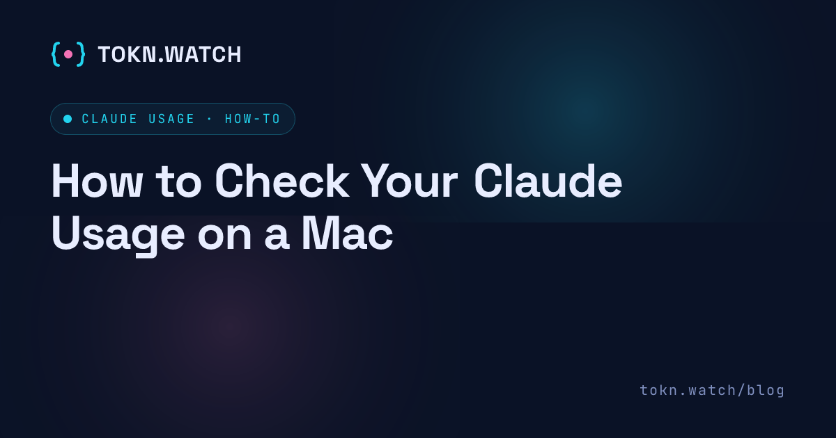 How to check your Claude usage on a Mac: the usage page in claude.ai settings, the slash usage command in Claude Code, browser based trackers, and a macOS menu bar app showing remaining percentage and reset timer.