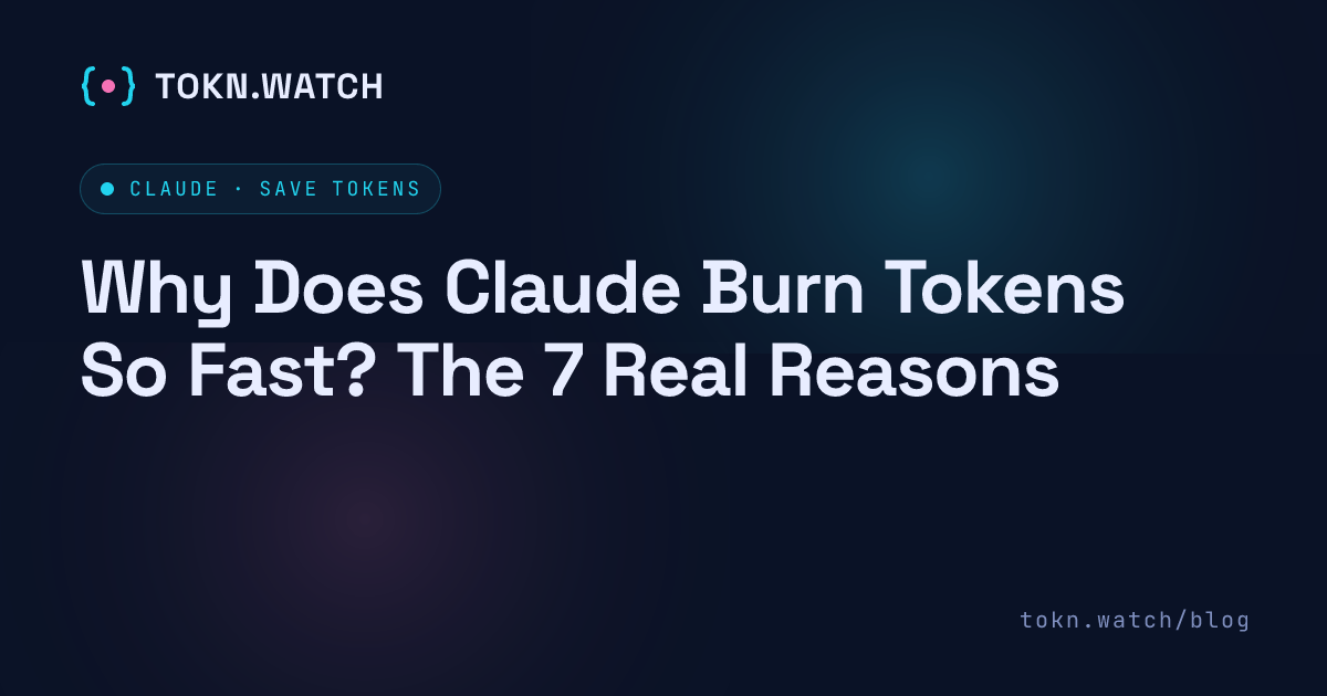 Why Claude burns tokens so fast: the seven real reasons Claude uses so many tokens, from Fable 5.1's heavier draw and long conversations to always-on thinking, Claude Code exploration, cache misses, background agents and peak hours.