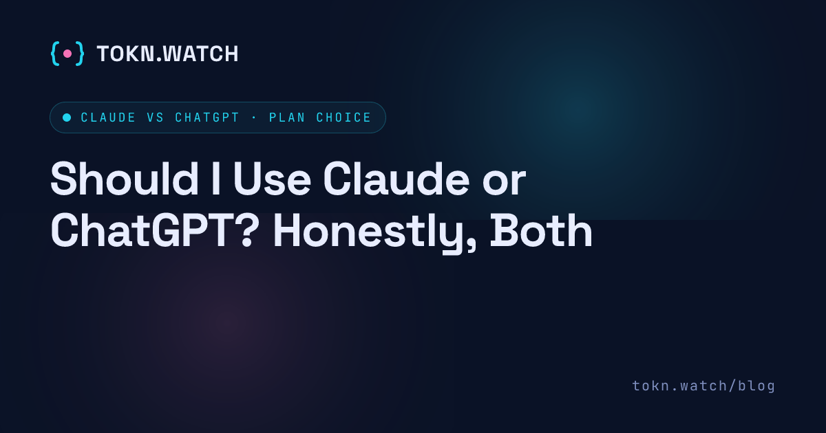 Claude or ChatGPT in 2026? For most people the honest answer is both. One $20 plan on each - Claude Pro plus ChatGPT Plus for about $40 a month - beats spending $100 or more on a single provider.